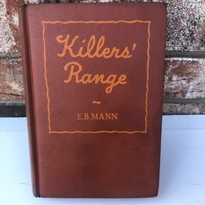 Killers' Range EB Mann Vintage Hardcover Book Reprint December 1943 Western